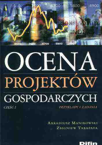Okładka książki Ocena projektów gospodarczych cz. II